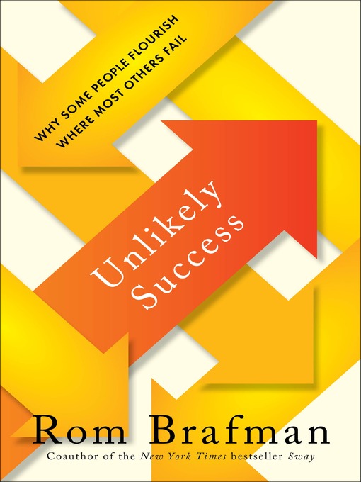 Title details for Succeeding When You're Supposed to Fail by Rom Brafman - Wait list